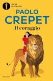 Il Mondadori Il coraggio. Vivere, amare, educare Paperback