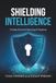 Shielding Intelligence