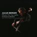 Sonic Rendezvous Challenge Records Music For My Cello CD Julius Berger 0608917237627