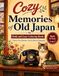 Cozy Memories of Old Japan: Bold and Easy Coloring Pages with Showa-Era Home Scenes, a Rotary Phone, and Gentle Cats