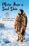 More Aussie Guy's Books More Than a Seal Skin