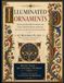 Illuminated Ornaments Selected from Manuscripts and Early Printed Books from the 16. to the 17. Centuries — 62 Restored Plates — Encyclopedic Large Format Colorful Design