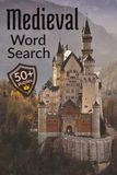 Medieval Word Search: Knights, Castles & Kingdoms