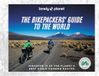 The Lonely Planet The Bikepackers' Guide to the World