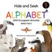 Hide Finch Press Hide and Seek Alphabet With European Animals