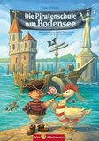 Die Biber & Butzemann Die Piratenschule am Bodensee