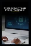 Cyber Libri GmbH Series 10 - Cyber Security Data Ethics Framework