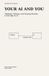 Your Libri GmbH Your AI and You- Your AI and You Paperback