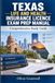 TEXAS LIFE AND HEALTH INSURANCE LICENCE EXAM PREP MANUAL: Comprehensive Study Guide