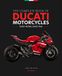 The Ducati The Complete Book of Ducati Motorcycles, 2nd Edition: Every Model Since 1946