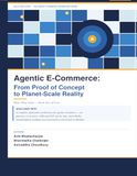 Agentic E-Commerce: From Proof of Concept to Planet-Scale Reality