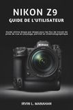 Nikon NIKON Z9 GUIDE DE L'UTILISATEUR
