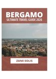 BERGAMO ULTIMATE TRAVEL GUIDE 2026