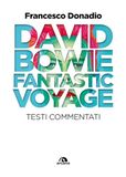 David Bowie Fantastic Voyage Testi commentati