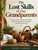 The Independently Published The Lost Skills Of Our Grandparents