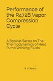 Performance of the R472B Vapor Compression Cycle: Issue of A Booklet Series on The Thermodynamics of Heat Pump Working Fluids