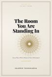 The Independently Published The Room You Are Standing In Paperback