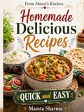 Homemade Delicious Recipes: QUICK and EASY