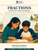 Fractions: A Practical Guide for Parents
