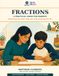 Fractions: A Practical Guide for Parents
