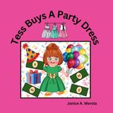 Tess Libri GmbH Adventures of Young Smart Shopper Girls- Tess Buys A Party Dress