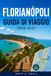FLORIANÓPOLI GUIDA DI VIAGGIO 2026-2027