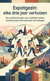 Expatgezin: Waries B.V. Expatgezin: elke drie jaar verhuizen