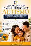 Guía Práctica para Familias de Niños con Autismo