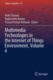 Multimedia Springer Nature Studies in Big Data: Multimedia Technologies in the Internet of Things Environment, Volume 4
