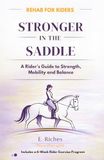 Stronger in the Saddle: A riders guide to strength, mobility and balance