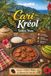 CARI KREOL: Recettes réunionnaises faciles et authentiques : rougails, caris, bouillons et cuisine créole traditionnelle