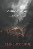 Oath Helene Nocturne Oath of Smoke