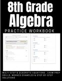 8th Grade Algebra Practice Workbook