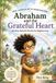 Abraham Spanish with Abraham Abraham and the Grateful Heart