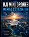 Dji Mini Drones Manuel d'Utilisation
