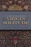 The Syracuse University Press Middle East Literature in Translation-The Virgin of Solitude Paperback