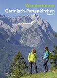 Wanderführer AM Berg Verlag Wanderführer Garmisch-Partenkirchen Band 2