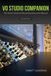 VO Studio Companion: The Home Voiceover Recording Instruction Manual