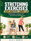 Stretching Exercises for Seniors Over 60