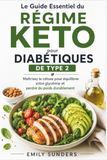 Le Guide Essentiel du Régime Keto pour Diabétiques de Type 2