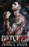 The Jenika Snow Love Like a Loaded Gun-The Butcher (Love Like a Loaded Gun, 2) Paperback