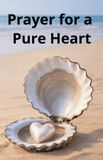 Prayer Interfaith Children's Prayer Books: Prayer for a Pure Heart