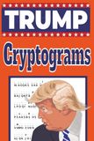 Trump Cryptograms Puzzle Book