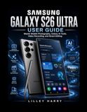 Samsung Galaxy S26 Ultra User Guide