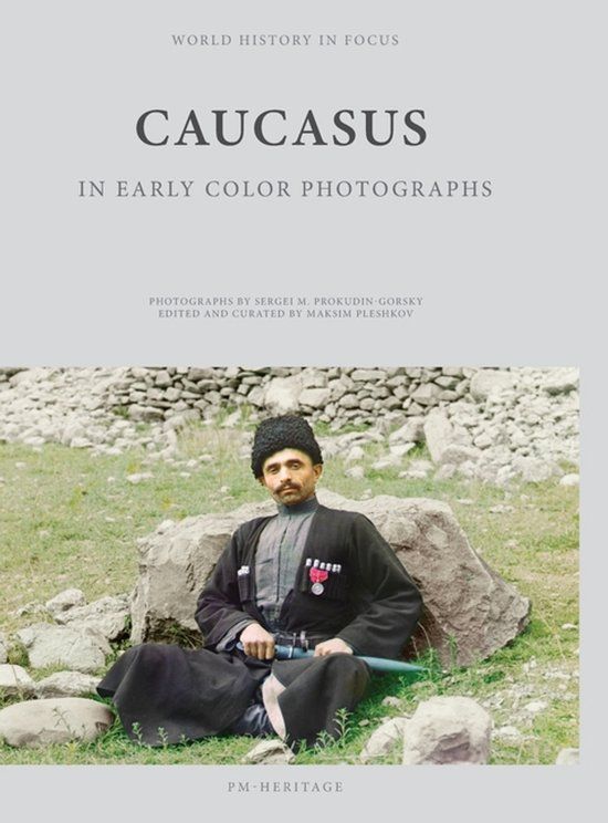 Caucasus Libri GmbH Caucasus in Early Color Photographs