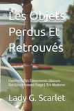 Les Lady G Scarlet Les Objets Perdus Et Retrouvés