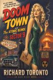 Doom Frisco Detective Mysteries- Doom Town and the Atomic Blonde from Sector 9