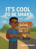 It's Cool to Be Smart