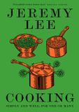 Cooking: HarperCollins Publishers Cooking: Simply and Well, for One or Many