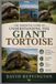 THE Independently Published The Essential Guide to Understanding the Giant Tortoise